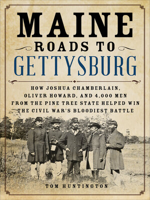 cover image of Maine Roads to Gettysburg